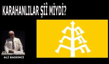 KARAHANLILAR ŞİÎ MİYDİ?