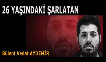 26 YAŞINDAKİ ŞARLATAN