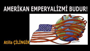 AMERİKAN EMPERYALİZMİ BUDUR!
