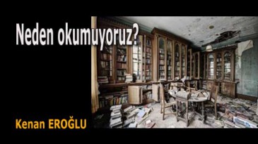 Neden okumuyoruz?