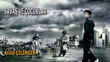 SAVAŞ VE ÇOCUKLAR