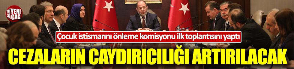 Çocuk istismarını önleme komisyonu ilk toplantısını yaptı