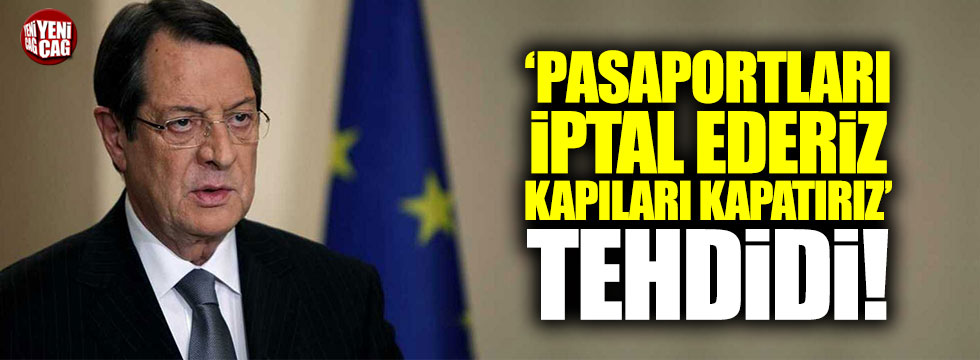 Rumlar’dan ‘pasaportları iptal ederiz, kapıları kapatırız’ tehditi