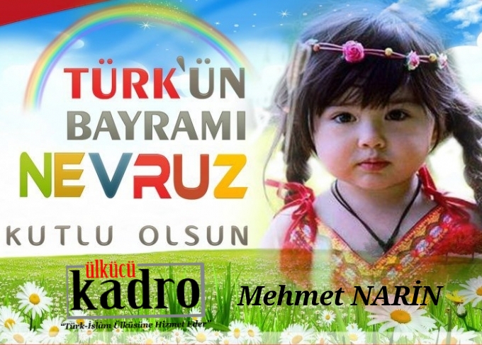 TÜRKÜN BAHAR BAYRAMI NEVRUZ KUTLU OLSUN