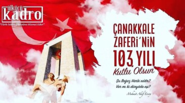 ÇANAKKALE ‘’Kan Çanağında Yazılan Destan’’