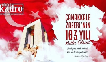 ÇANAKKALE ‘’Kan Çanağında Yazılan Destan’’