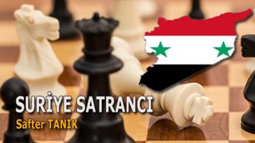 SURİYE SATRANCI