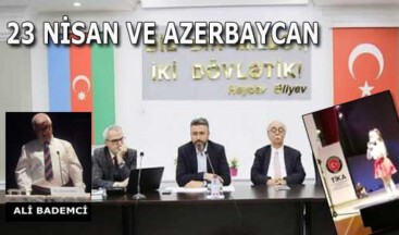 23 NİSAN VE AZERBAYCAN