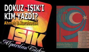 DOKUZ IŞIK’I KİM YAZDI?