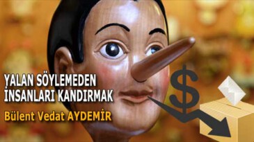 YALAN SÖYLEMEDEN İNSANLARI KANDIRMAK