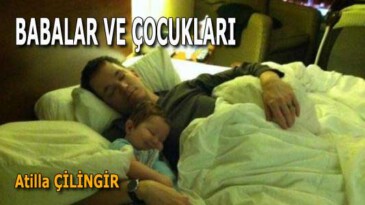 BABALAR VE ÇOCUKLARI