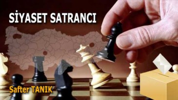 SİYASET SATRANCI