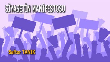 SİYASETİN MANİFESTOSU