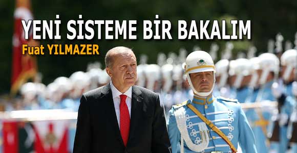 YENİ SİSTEME BİR BAKALIM