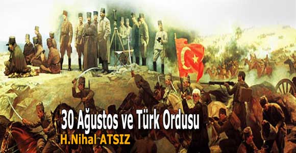 30 Ağustos ve Türk Ordusu – ATSIZ