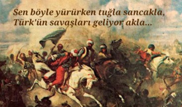 TÜRK’ÜN AĞUSTOS ZAFERLERİ