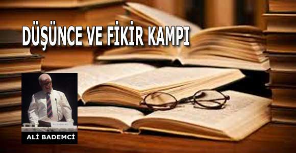DÜŞÜNCE VE FİKİR KAMPI