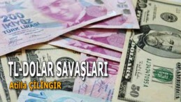 TL-DOLAR SAVAŞLARI