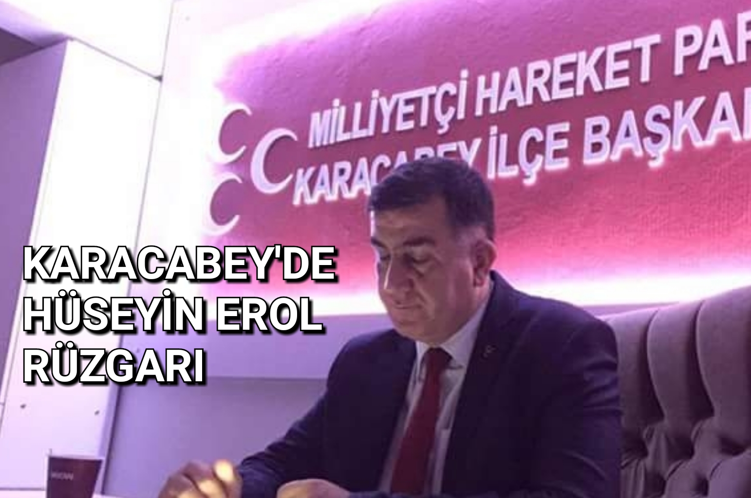 Karacabey’de Hüseyin Erol Rüzgarı