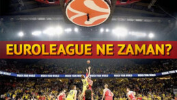 EuroLeague ne zaman başlayacak? İşte ilk hafta maç programı