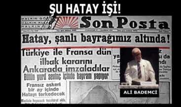 ŞU HATAY İŞİ!