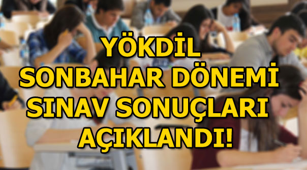YÖKDİL sınav sonuçları Anadolu Üniversitesi tarafından açıklandı!