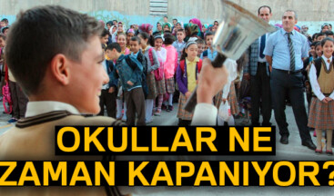 2018 Okullar ne zaman kapanacak? Okulların kapanış tarihi | 15 tatil ne zaman!