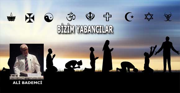 BİZİM YABANCILAR