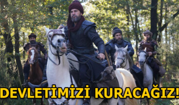 Diriliş Ertuğrul 123. bölüm fragmanları yayında! ‘Devletimizi kuracağız’