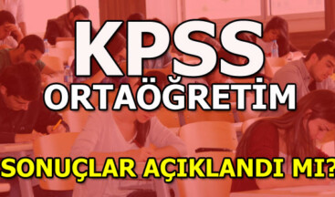 KPSS ortaöğretim sonuçları açıklanıyor! ÖSYM giriş KPSS sonuçları sorgula