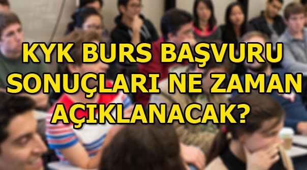 KYK burs sonuçları ne zaman açıklanacak? Gözler YURTKUR’da…