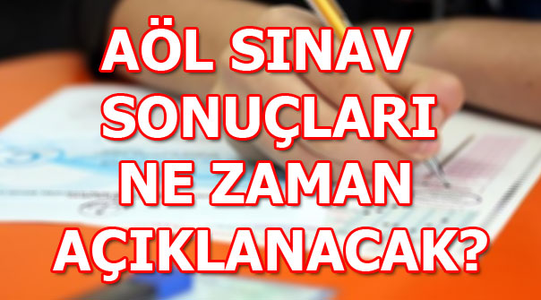 AÖL 1. dönem sınav sonuçları ne zaman açıklanacak? MEB tarih verdi mi?