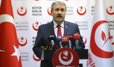 BBP Genel Başkanı Destici: Cumhur İttifakı’na bağlıyız