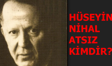 Hüseyin Nihal Atsız kimdir? Hüseyin Nihal Atsız’ın ölüm yıldönümü