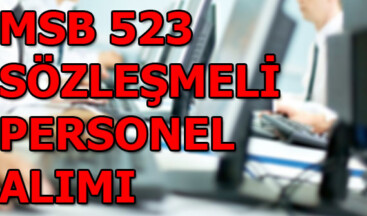 MSB 523 sözleşmeli personel alımı başvurusu nasıl yapılır? Başvuru şartları