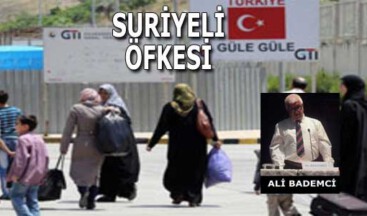 SURİYELİ ÖFKESİ