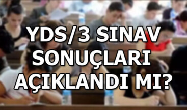 YDS/3 sınav soru ve cevapları yayımlandı! YDS/3 sınav sonuçları ise…