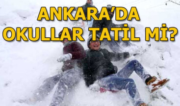 Ankara Valiliği duyurdu: Ankara’da yarın okullar tatil mi edildi? 7 Ocak Pazartesi…