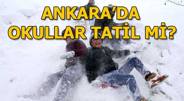 Ankara Valiliği duyurdu: Ankara’da yarın okullar tatil mi edildi? 7 Ocak Pazartesi…