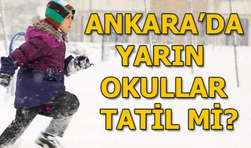 Ankara’da okullar tatil mi? Ankara Valiliği açıklama yaptı mı? (9 Ocak Çarşamba)