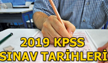 KPSS başvuru tarihleri belli oldu! 2019 KPSS sınavları ne zaman?