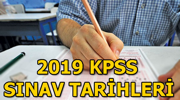 KPSS başvuru tarihleri belli oldu! 2019 KPSS sınavları ne zaman?