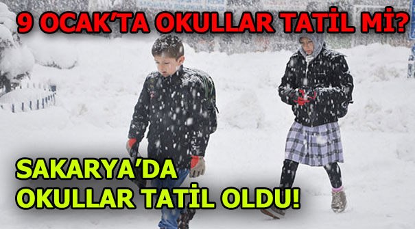 Sakarya’da okullar tatil oldu! Yarın okullar tatil mi?