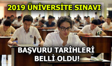 YKS başvuruları ne zaman? 2019 Üniversite sınavı TYT – AYT – YDT