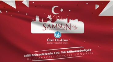 Milli Mücadelenin 100. Yılı I. Uluslararası Gençlik Kongresi