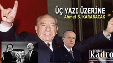 ÜÇ YAZI ÜZERİNE