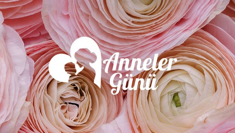 BAŞ TACIMIZ ANNELER GÜNÜ KUTLU OLSUN…