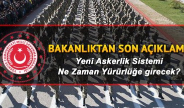 Yeni askerlik sistemi hakkında Bakan Akar’dan son açıklama!