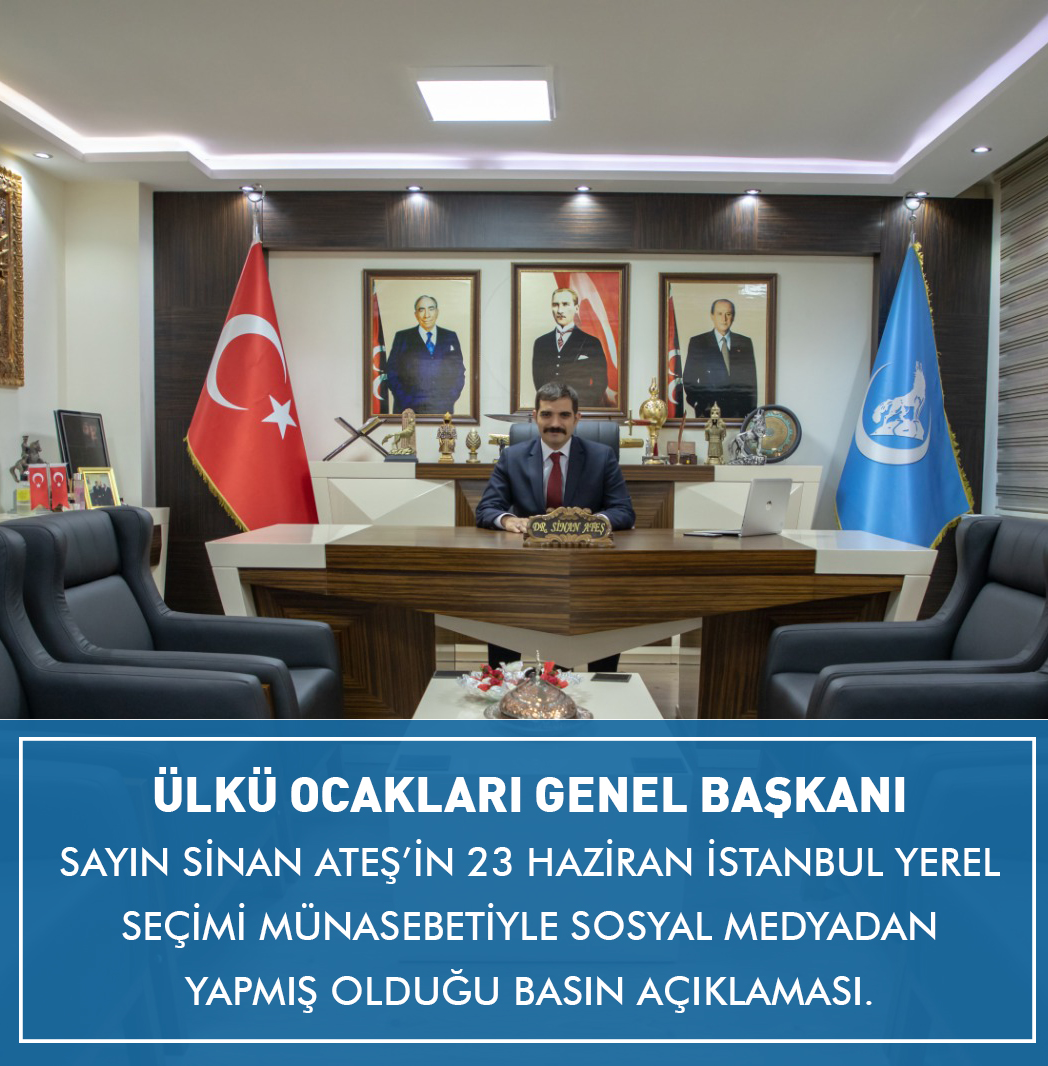 Sinan Ateş’ten İstanbul Seçimi Açıklaması