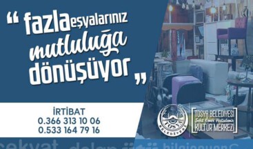 Tosya Belediyesi’nden yeni Milliyetçi – Toplumcu Belediyecilik projesi: “Fazla Eşyalarınız Mutluluğa Dönüşüyor”